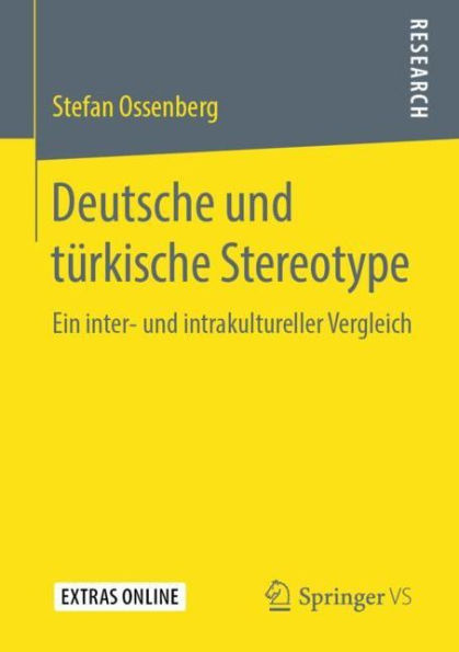 Deutsche und türkische Stereotype: Ein inter- und intrakultureller Vergleich