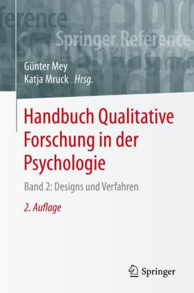 Handbuch Qualitative Forschung in der Psychologie: Band 2: Designs und Verfahren
