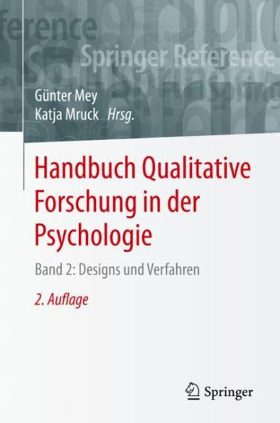 Handbuch Qualitative Forschung der Psychologie: Band 2: Designs und Verfahren