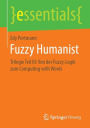 Fuzzy Humanist: Trilogie Teil III: Von der Fuzzy-Logik zum Computing with Words