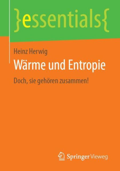 Wärme und Entropie: Doch, sie gehören zusammen!