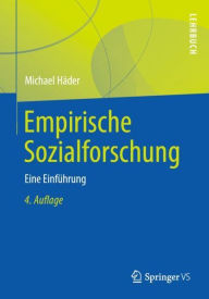 Title: Empirische Sozialforschung: Eine Einfï¿½hrung / Edition 4, Author: Michael Hïder