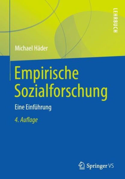 Empirische Sozialforschung: Eine Einführung / Edition 4