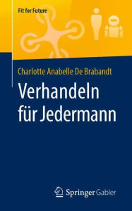 Title: Verhandeln für Jedermann, Author: Charlotte Anabelle De Brabandt