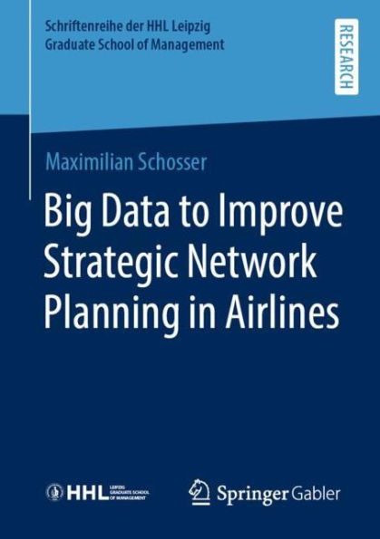 Big Data to Improve Strategic Network Planning in Airlines