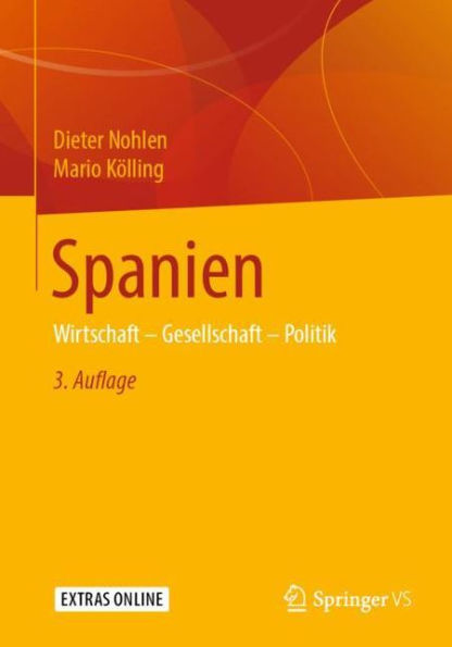 Spanien: Wirtschaft - Gesellschaft - Politik