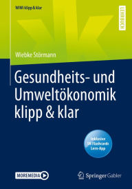 Title: Gesundheits- und Umweltökonomik klipp & klar, Author: Wiebke Störmann