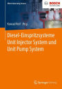 Diesel-Einspritzsysteme Unit Injector System und Unit Pump System