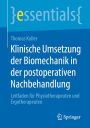 Klinische Umsetzung der Biomechanik in der postoperativen Nachbehandlung: Leitfaden für Physiotherapeuten und Ergotherapeuten