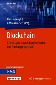 Title: Blockchain: Grundlagen, Anwendungsszenarien und Nutzungspotenziale, Author: Hans-Georg Fill