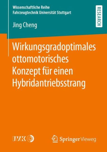 Wirkungsgradoptimales ottomotorisches Konzept fï¿½r einen Hybridantriebsstrang