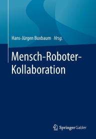 Title: Mensch-Roboter-Kollaboration, Author: Hans-Jïrgen Buxbaum