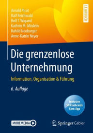 Title: Die grenzenlose Unternehmung: Information, Organisation & Fï¿½hrung, Author: Arnold Picot