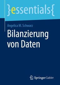 Title: Bilanzierung von Daten, Author: Angelica M. Schwarz