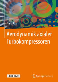 Title: Aerodynamik axialer Turbokompressoren, Author: Franz Joos