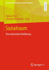 Title: Sozialraum: Eine elementare Einführung, Author: Fabian Kessl