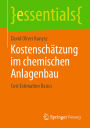 Kostenschätzung im chemischen Anlagenbau: Cost Estimation Basics