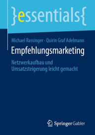 Title: Empfehlungsmarketing: Netzwerkaufbau und Umsatzsteigerung leicht gemacht, Author: Michael Rassinger
