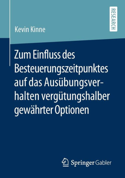 Zum Einfluss des Besteuerungszeitpunktes auf das Ausï¿½bungsverhalten vergï¿½tungshalber gewï¿½hrter Optionen