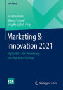 Marketing & Innovation 2021: Digitalität - die Vernetzung von digital und analog