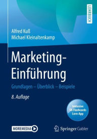 Title: Marketing-Einführung: Grundlagen - Überblick - Beispiele, Author: Alfred Kuß