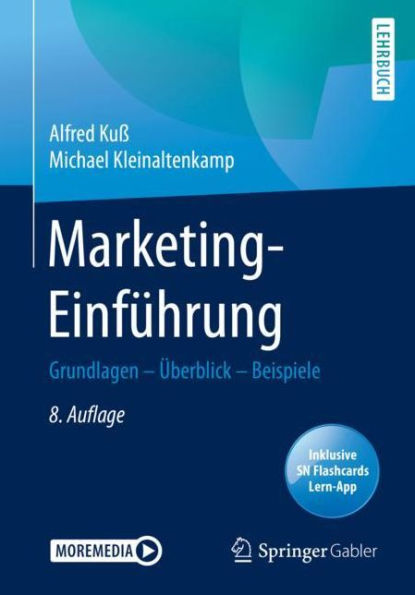 Marketing-Einführung: Grundlagen - Überblick - Beispiele