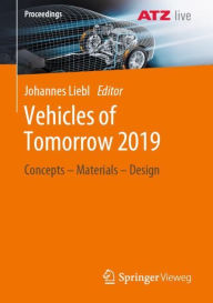 Title: Vehicles of Tomorrow 2019: Concepts - Materials - Design, Author: Johannes Liebl