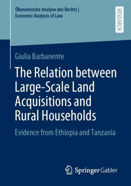 The Relation between Large-Scale Land Acquisitions and Rural Households: Evidence from Ethiopia and Tanzania