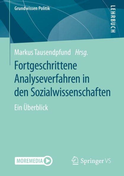 Fortgeschrittene Analyseverfahren in den Sozialwissenschaften: Ein ï¿½berblick