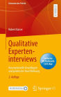 Qualitative Experteninterviews: Konzeptionelle Grundlagen und praktische Durchführung