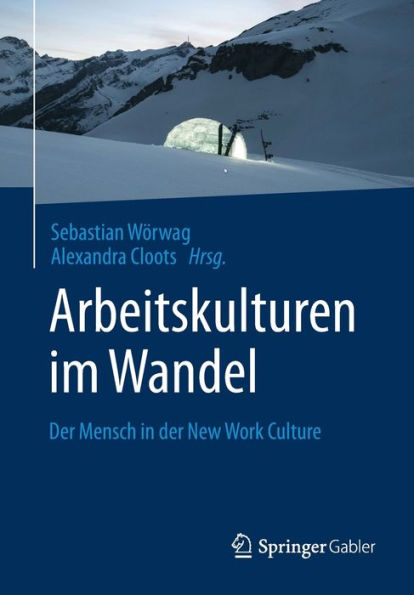 Arbeitskulturen im Wandel: Der Mensch in der New Work Culture