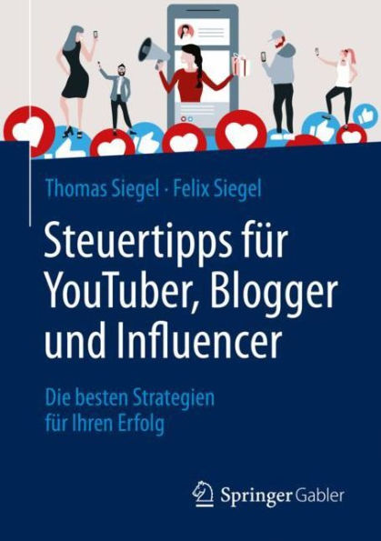 Steuertipps für YouTuber, Blogger und Influencer: Die besten Strategien Ihren Erfolg