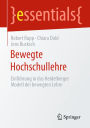 Bewegte Hochschullehre: Einführung in das Heidelberger Modell der bewegten Lehre