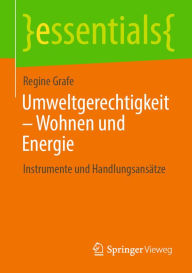 Title: Umweltgerechtigkeit - Wohnen und Energie: Instrumente und Handlungsansätze, Author: Regine Grafe