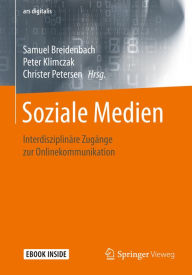 Title: Soziale Medien: Interdisziplinäre Zugänge zur Onlinekommunikation, Author: Samuel Breidenbach