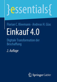 Title: Einkauf 4.0: Digitale Transformation der Beschaffung, Author: Florian C. Kleemann