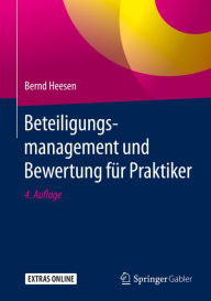 Title: Beteiligungsmanagement und Bewertung für Praktiker, Author: Bernd Heesen