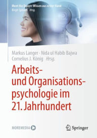 Title: Arbeits- und Organisationspsychologie im 21. Jahrhundert, Author: Markus Langer