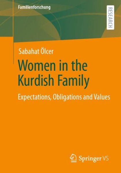 Women the Kurdish Family: Expectations, Obligations and Values