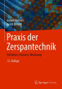 Praxis der Zerspantechnik: Verfahren, Prozesse, Werkzeuge