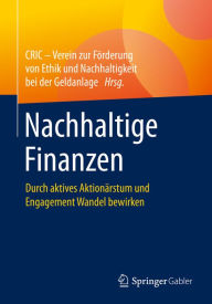 Title: Nachhaltige Finanzen: Durch aktives Aktionärstum und Engagement Wandel bewirken, Author: CRIC - Verein zur Förderung von Ethik