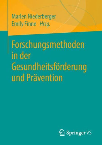 Forschungsmethoden der Gesundheitsförderung und Prävention