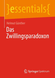 Title: Das Zwillingsparadoxon, Author: Helmut Günther