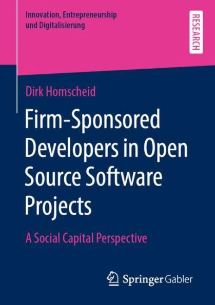 Firm-Sponsored Developers Open Source Software Projects: A Social Capital Perspective