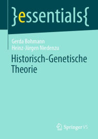 Title: Historisch-Genetische Theorie, Author: Gerda Bohmann