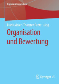Title: Organisation und Bewertung, Author: Frank Meier