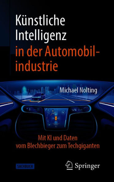 Künstliche Intelligenz in der Automobilindustrie: Mit KI und Daten vom Blechbieger zum Techgiganten