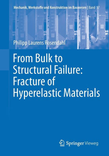 From Bulk to Structural Failure: Fracture of Hyperelastic Materials