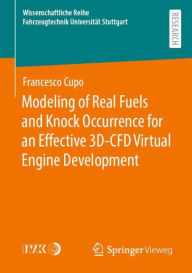 Title: Modeling of Real Fuels and Knock Occurrence for an Effective 3D-CFD Virtual Engine Development, Author: Francesco Cupo