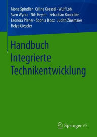 Online ebooks free download Handbuch Integrierte Technikentwicklung